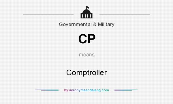 What does CP mean? It stands for Comptroller