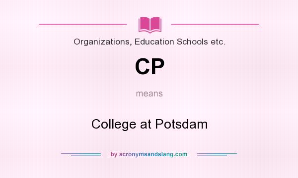 What does CP mean? It stands for College at Potsdam