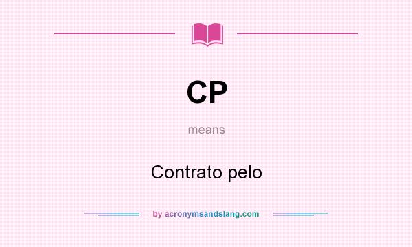 What does CP mean? It stands for Contrato pelo