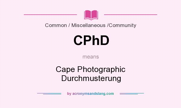 What does CPhD mean? It stands for Cape Photographic Durchmusterung