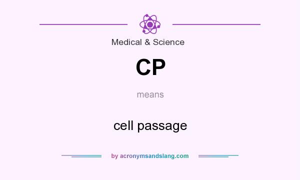 What does CP mean? It stands for cell passage