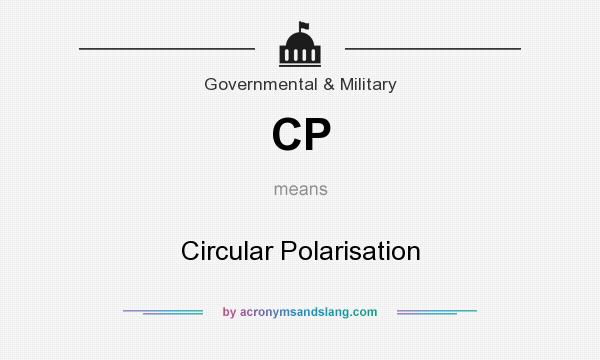 What does CP mean? It stands for Circular Polarisation