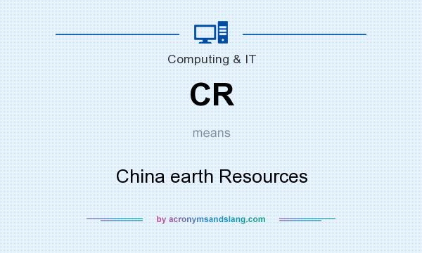 What does CR mean? It stands for China earth Resources