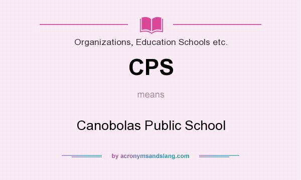 What does CPS mean? It stands for Canobolas Public School