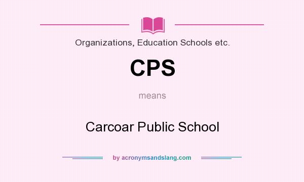 What does CPS mean? It stands for Carcoar Public School