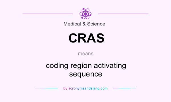 What does CRAS mean? It stands for coding region activating sequence