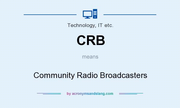 What does CRB mean? It stands for Community Radio Broadcasters