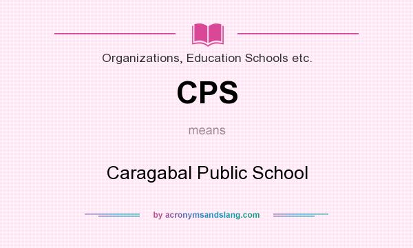 What does CPS mean? It stands for Caragabal Public School