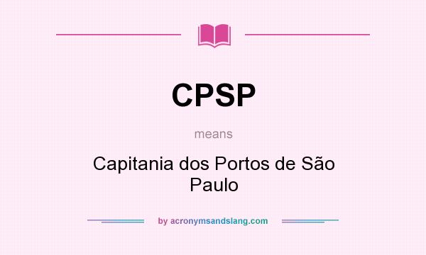 What does CPSP mean? It stands for Capitania dos Portos de São Paulo