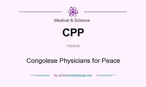 What does CPP mean? It stands for Congolese Physicians for Peace
