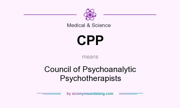 What does CPP mean? It stands for Council of Psychoanalytic Psychotherapists