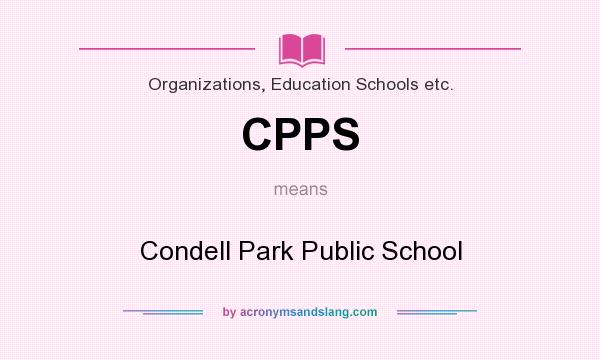 What does CPPS mean? It stands for Condell Park Public School