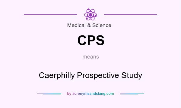 What does CPS mean? It stands for Caerphilly Prospective Study