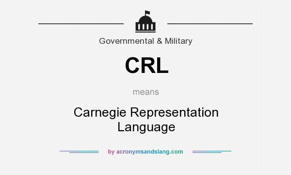 What does CRL mean? It stands for Carnegie Representation Language