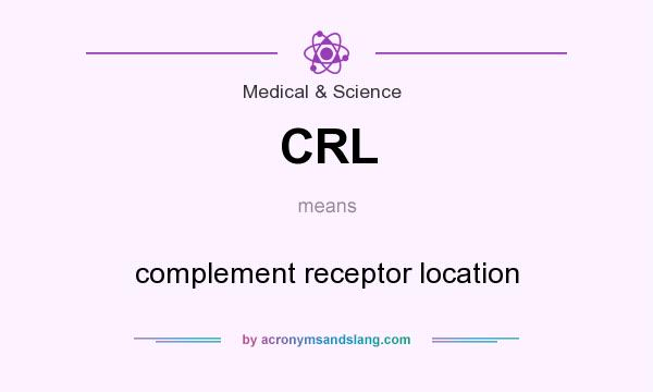 What does CRL mean? It stands for complement receptor location