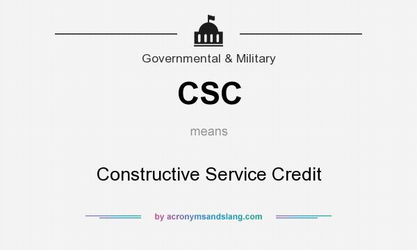 What does CSC mean? It stands for Constructive Service Credit