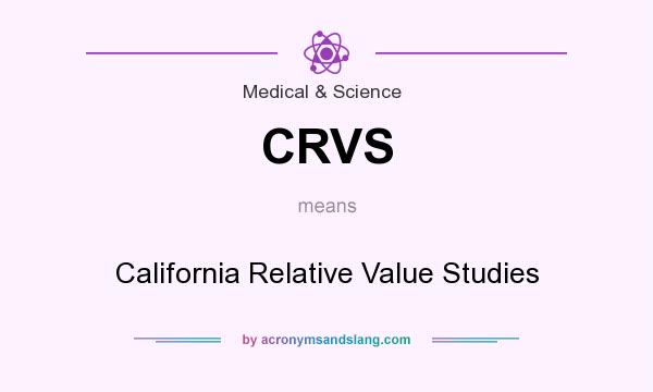 What does CRVS mean? It stands for California Relative Value Studies