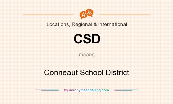 What does CSD mean? It stands for Conneaut School District