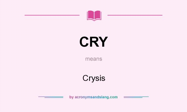 What does CRY mean? It stands for Crysis