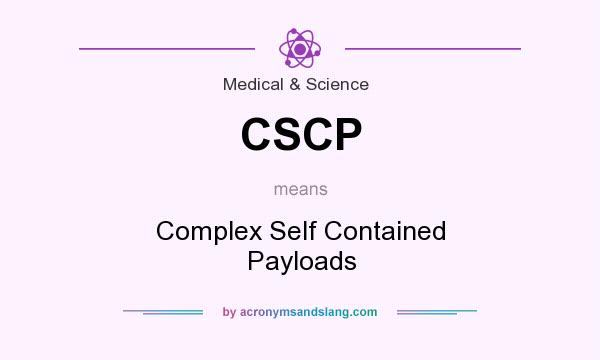 What does CSCP mean? It stands for Complex Self Contained Payloads