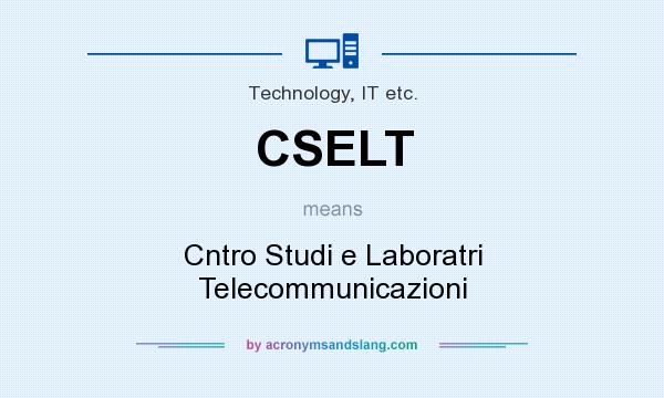 What does CSELT mean? It stands for Cntro Studi e Laboratri Telecommunicazioni