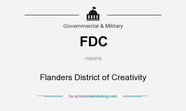 What does FDC mean? It stands for Flanders District of Creativity