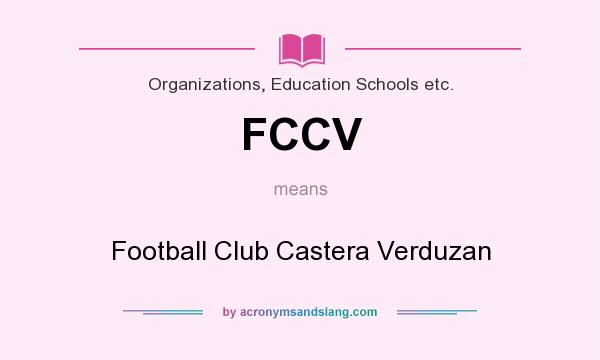 What does FCCV mean? It stands for Football Club Castera Verduzan