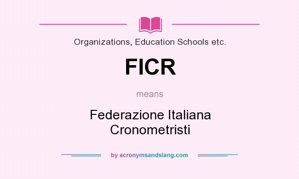 What does FICR mean? It stands for Federazione Italiana Cronometristi