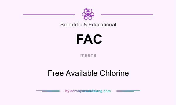 What does FAC mean? It stands for Free Available Chlorine