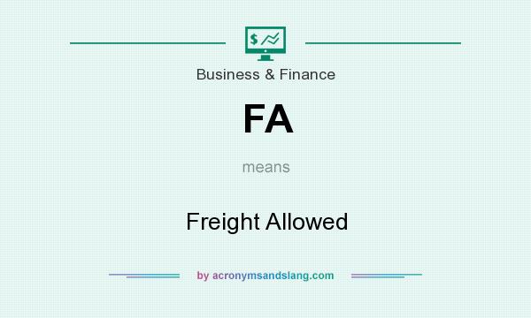 What does FA mean? It stands for Freight Allowed