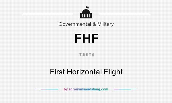 What does FHF mean? It stands for First Horizontal Flight