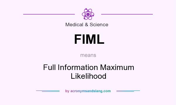 What does FIML mean? It stands for Full Information Maximum Likelihood