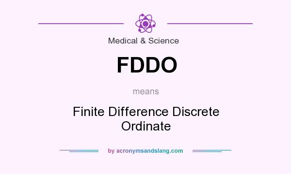 What does FDDO mean? It stands for Finite Difference Discrete Ordinate