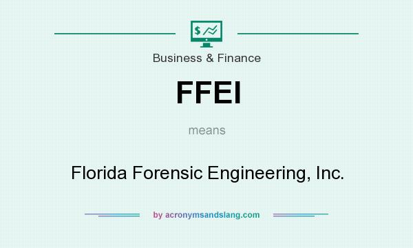 What does FFEI mean? It stands for Florida Forensic Engineering, Inc.
