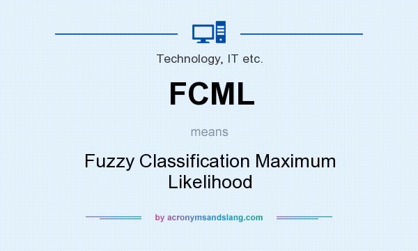 What does FCML mean? It stands for Fuzzy Classification Maximum Likelihood