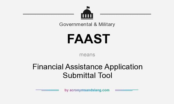 What does FAAST mean? It stands for Financial Assistance Application Submittal Tool