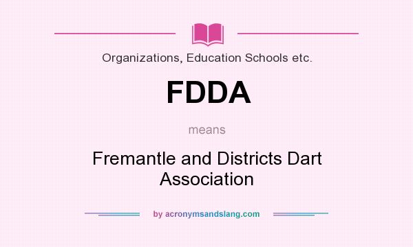 What does FDDA mean? It stands for Fremantle and Districts Dart Association