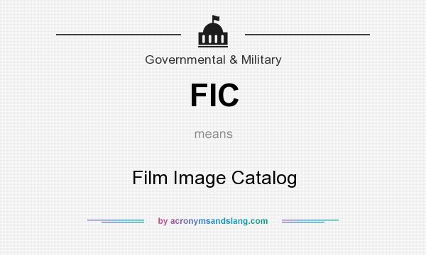 What does FIC mean? It stands for Film Image Catalog