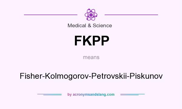 What does FKPP mean? It stands for Fisher-Kolmogorov-Petrovskii-Piskunov
