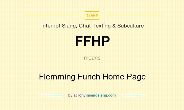 What does FFHP mean? It stands for Flemming Funch Home Page