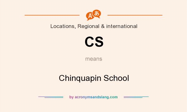 What does CS mean? It stands for Chinquapin School