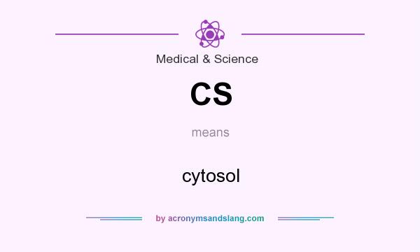 What does CS mean? It stands for cytosol