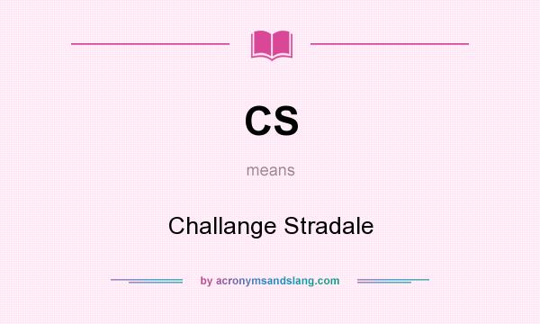 What does CS mean? It stands for Challange Stradale