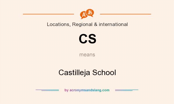 What does CS mean? It stands for Castilleja School