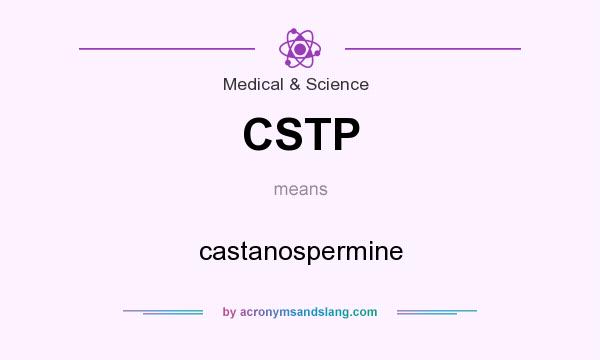 What does CSTP mean? It stands for castanospermine