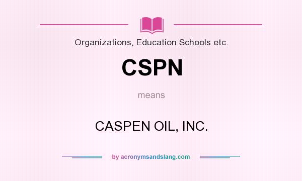 What does CSPN mean? It stands for CASPEN OIL, INC.