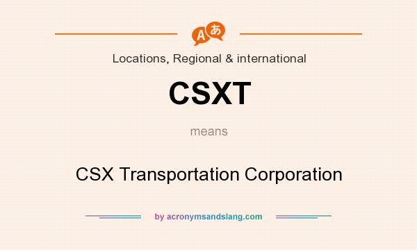 What does CSXT mean? It stands for CSX Transportation Corporation