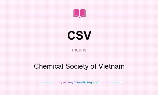 What does CSV mean? It stands for Chemical Society of Vietnam