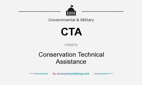 What does CTA mean? It stands for Conservation Technical Assistance