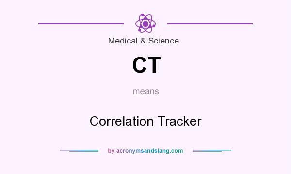 What does CT mean? It stands for Correlation Tracker